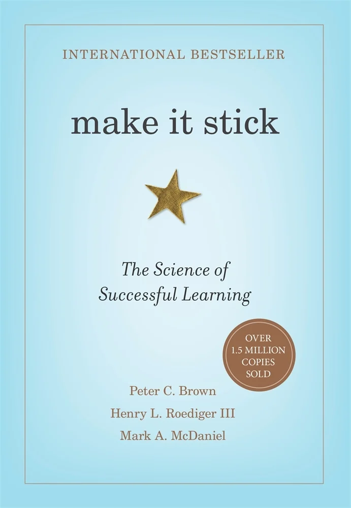 Make It Stick by Brown, Roediger, McDaniel