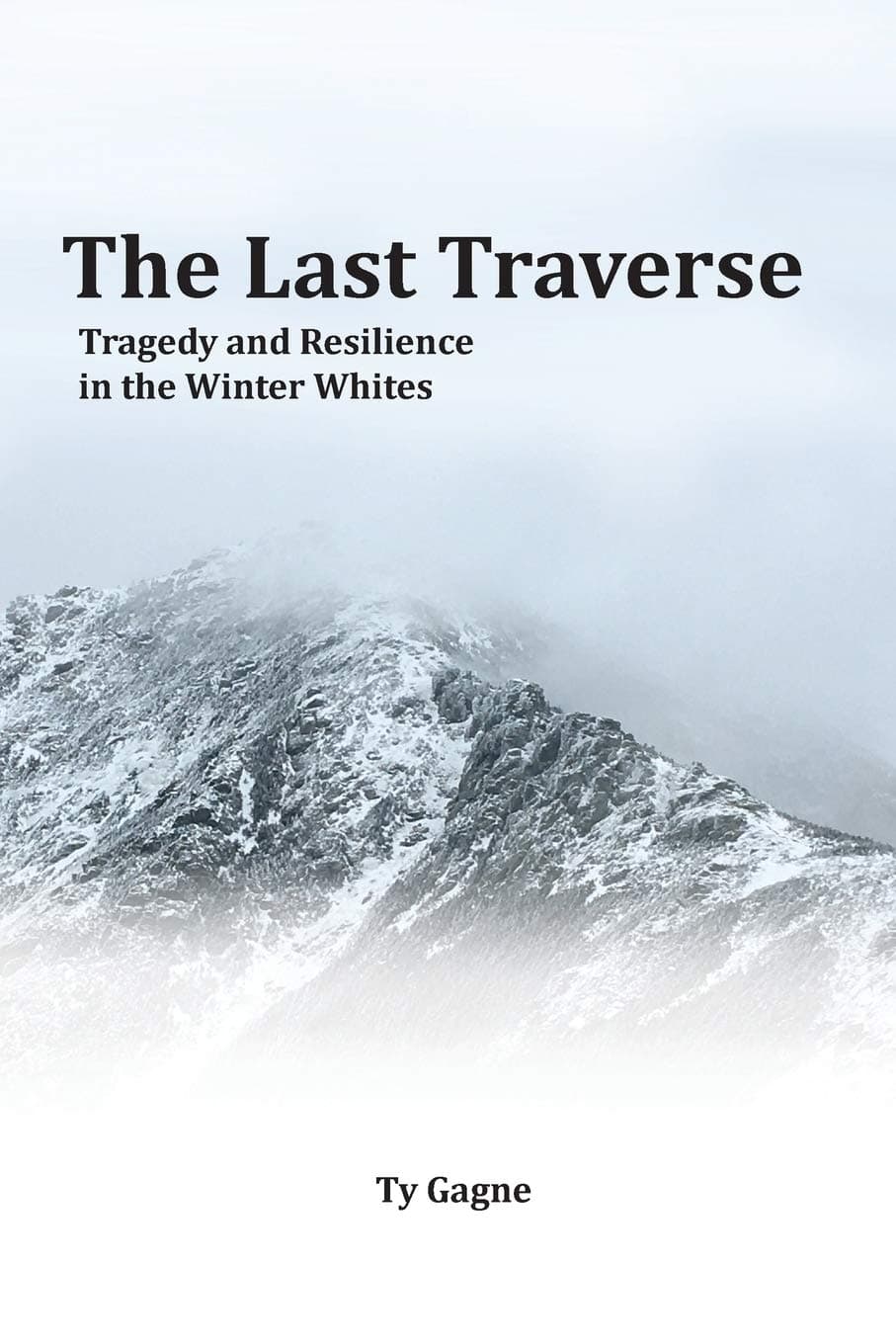 The Last Traverse by Ty Gagne